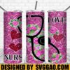 Nurse Tumbler Wrap PNG Valetine 20oz Skinny Tumbler Designs Sublimation Designs PNG