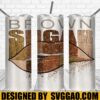 Brown Sugar Tumbler Wrap PNG, Lips 20oz Skinny Tumbler Designs, Sublimation Designs PNG 1 Brown Sugar Tumbler Wrap PNG Lips 20oz Skinny Tumbler Designs Sublimation Designs PNG