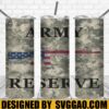 Army Reserve Full Tumbler Wrap, Veteran Day Skinny Straight, 20 Oz Skinny, PNG Digital File 1 Army Reserve Full Tumbler Wrap Veteran Day Skinny Straight 20 Oz Skinny PNG Digital File