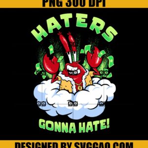 Haters Gonna Hate PNG, Lovely Cab  PNG