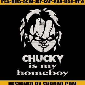 Chucky Is My HomeBoy Embroidery Design, Chucky Is My Home Boy Embroidery Machine File