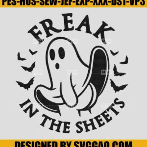 Freak In The Sheets Spooky Vibes Embroidery Design, Halloween Embroidery Machine File