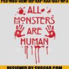 All Monsters Are Human Bloody Embroidery, Halloween