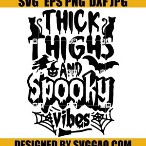 Thick Things And Spooky Vibes SVG, Halloween SVG, Spooky SVG