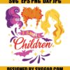 I Smell Children SVG Halloween Bad Witch Hocus Pocus SVG