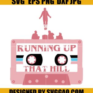 Cassette Tape SVG, Running Up That Hill SVG, ST4 SVG, Stranger Things 4 SVG