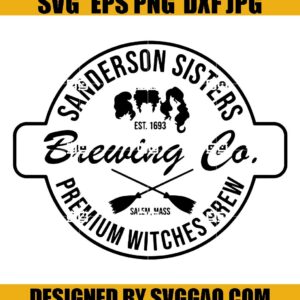 Sanderson Sisters Brewing Co SVG, Hocus Pocus SVG, Halloween SVG, Sanderson Sister SVG