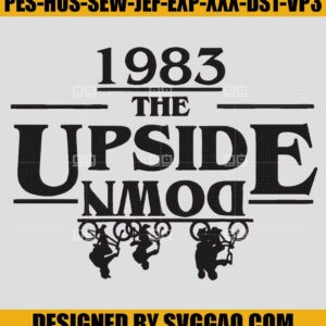 1983 The Upside Down Embroidery Design, Stranger Things Embroidery File