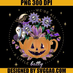 Halloween Crystal PNG, We Are All a Little Halloween Quote PNG