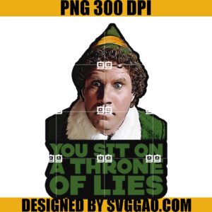 You Sit On A Throne Of Lies PNG, Christmas PNG, Noel PNG