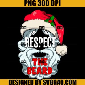Respect The Beard PNG, Santa Xmas PNG, Noel PNG