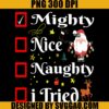 Naughty Nice PNG, Mighty Nice Naughty I Tried PNG