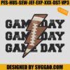 Football Gameday Embroidery Design, Game Day Embroidery Machine File