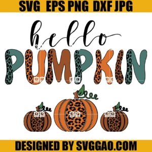Hello Pumpkin SVG, Pumpkin Leopard SVG, Leopard Fall SVG
