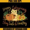 Happy Catsgiving PNG, Stay Safe & Healthy PNG