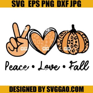 Peace Love Fall Leopard SVG, Happy Thanksgiving SVG