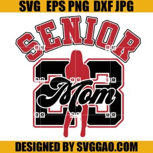 Air Senior 23 Mom SVG, Air Senior SVG, Mom Sport SVG