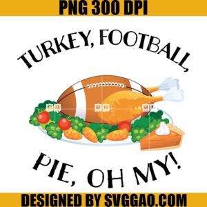 Turkey Football PNG, Pie Oh My PNG, Thanksgiving PNG