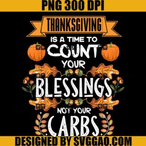 Thanksgiving Time To Count Your Blessings PNG, Thanksgiving PNG