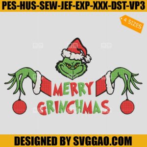 Merry Grinchmas Embroidery Design, Christmas Grinch Embroidery File