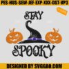 Stay Spooky Embroidery Design, Spooky Vibes Embroidery File