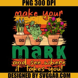 Dot Day Make Your Mark See Where It Takes You PNG, Dot Day Gifts PNG