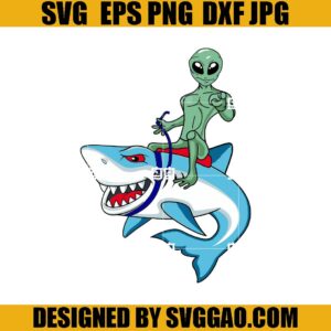 Alien Riding A Shark SVG, Shark Halloween SVG, Shark SVG