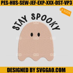Stay Spooky Embroidery Design, Boho Fall Embroidery Machine File