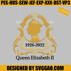 Her Majesty Elizabeth II Embroidery Design, Queen Elizabeth II Embroidery File