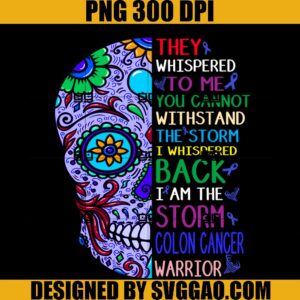 Colon Cancer Skull Warrior I Am The Storm PNG, Skull Warrior PNG