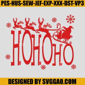 Ho Ho Ho Embroidery Design, Santa And Reindeer Embroidery File