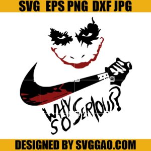 Why So Serious SVG, Joker Halloween SVG, Joker Horror SVG
