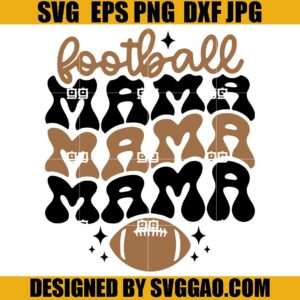 Football Mama SVG, Rugby Mama SVG, Mother Day SVG