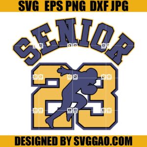 Senior 2023 SVG, Air Senior 23 SVG, Air Senior 23 Football SVG