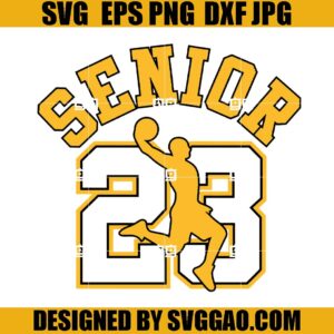 Air Senior 23 Basketball SVG, Senior SVG, Air Senior 23 SVG