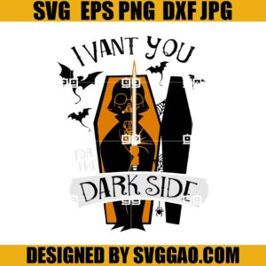 I Want You For The Dark Side SVG, Star Wars SVG, Stranger Things SVG
