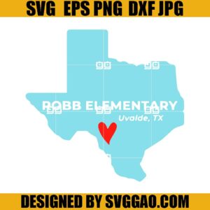 Uvalde SVG, Robb Elementary SVG, TX SVG, Texas Shooting SVG