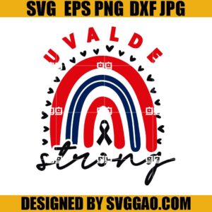 Uvalde Strong SVG, Uvalde SVG, Pray For Texas SVG, Pray for Uvalde SVG