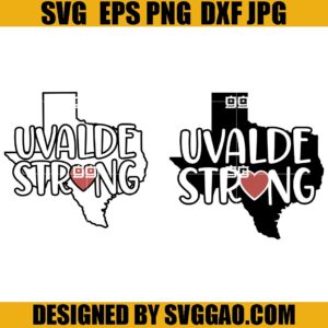 Uvalde Strong SVG Bundle, Uvalde SVG, Pray For Uvalde SVG, Pray For Texas SVG