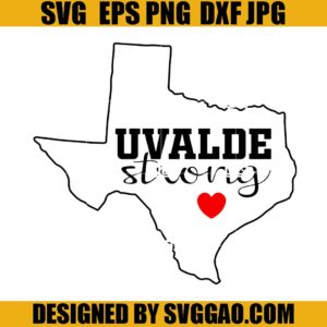Uvalde Strong SVG, Uvalde Texas SVG, Protect Our Kids SVG