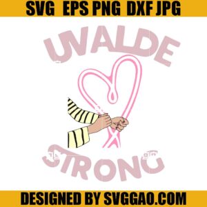 Uvalde Strong Texas SVG PNG DXF EPS Cut Files For Cricut Silhouette