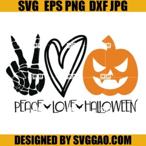 Peace Love Halloween SVG, Hand Skeleton Love Pumpkin SVG, Halloween SVG