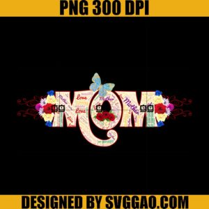 Mom Is Beautiful Loving And Strong PNG, Mom Butterfly Flower PNG