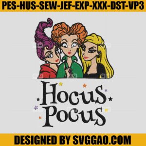 Hocus Pocus Embroidery File, Halloween Sanderson Sisters Embroidery File