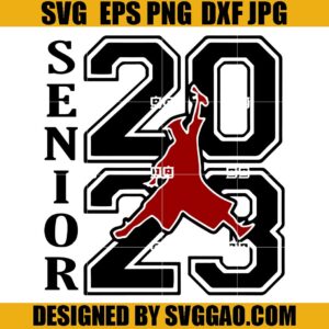 Air Senior 23 SVG, Graduation SVG, Senior SVG