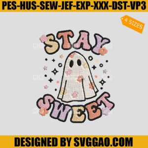 Stay Sweet Boo Ghost Embroidery Design, Cute Ghost Face Embroidery Design