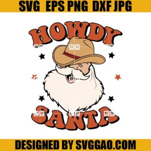 Howdy Santa SVG, Retro Christmas SVG, Merry Christmas SVG