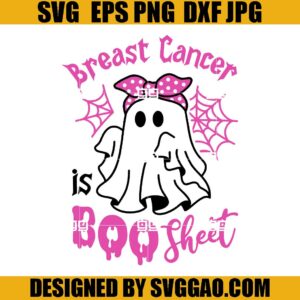 Breast Cancer Is Boo Sheet SVG, Breast Cancer Halloween SVG, Boo Cancer SVG