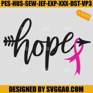 Arrow Hope Cancer Ribbon Embroidery Design, Breast Cancer Embroidery File
