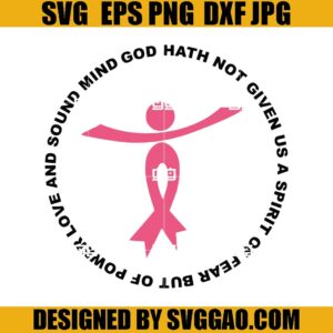 God Hath Not Breast Cancer SVG, Cancer Survivor SVG, Pink Ribbon SVG